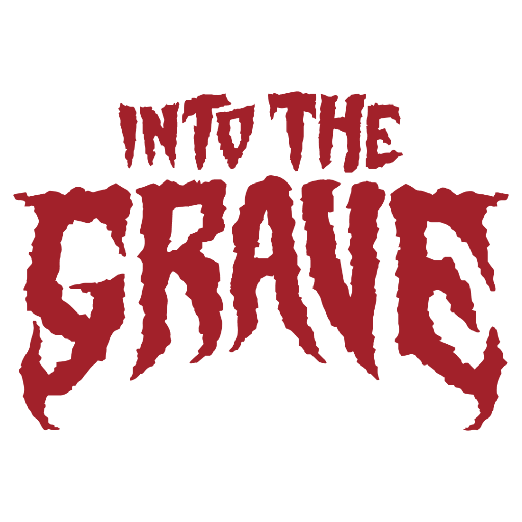 Into The Grave 2027